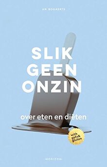 Kilocomplot: Slik geen onzin over eten en diëten