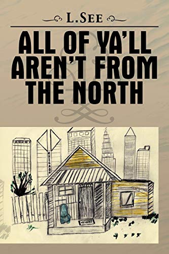 All of Ya'll Aren't From The North