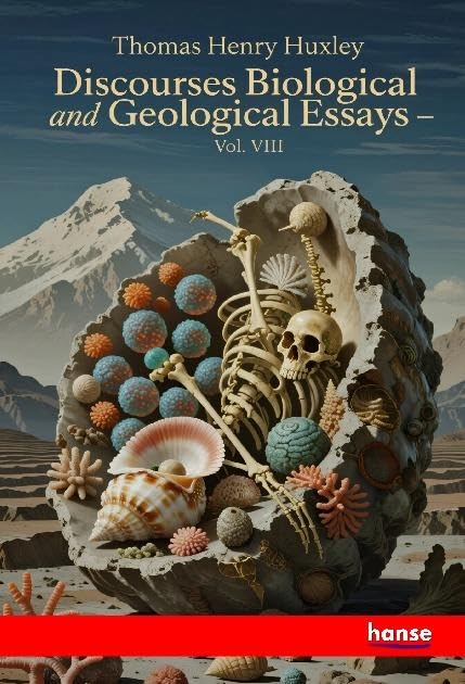 Discourses Biological and Geological Essays: Vol. VIII