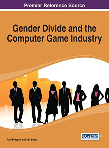 Gender Divide and the Computer Game Industry (Advances in Human and Social Aspects of Technology)