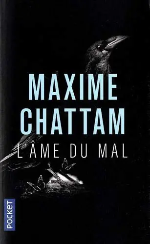 L'Âme du Mal Maxime Chattam