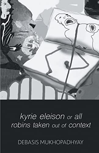 kyrie eleison or all robins taken out of context