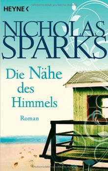 Die Nähe des Himmels: Roman