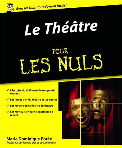 Le Théâtre Pour Les Nuls