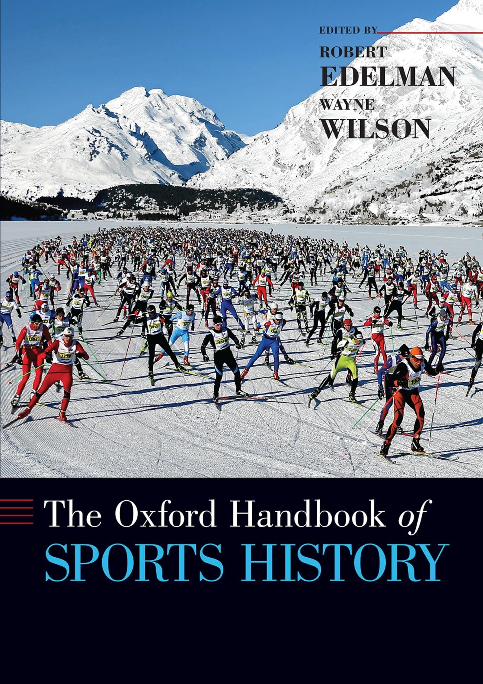 The Oxford Handbook of Sports History (Oxford Handbooks)