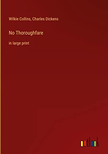 No Thoroughfare: in large print