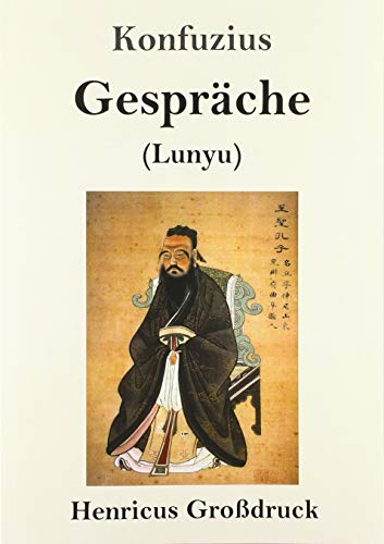 Gespräche (Großdruck): (Lunyu)