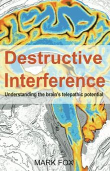 Destructive Interference: Understanding the brain's telepathic potential