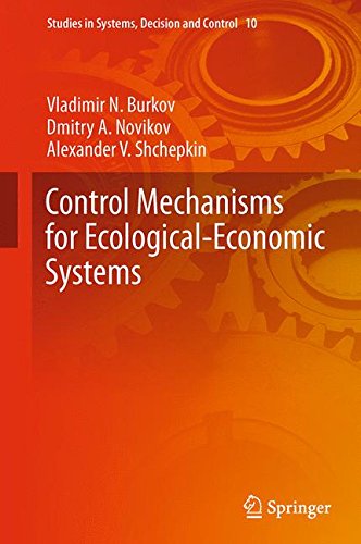 Control Mechanisms for Ecological-Economic Systems (Studies in Systems, Decision and Control)