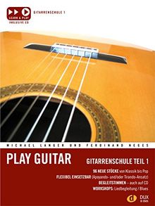 Play Guitar 1 inkl. CD: Gitarrenschule Teil 1