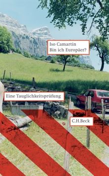 Bin ich Europäer?: Eine Tauglichkeitsprüfung