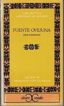 Fuente Ovejuna (Dos comedias)                                                 . (CLASICOS CASTALIA<C.C>, Band 10)