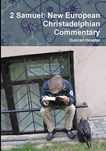 2 Samuel: New European Christadelphian Commentary