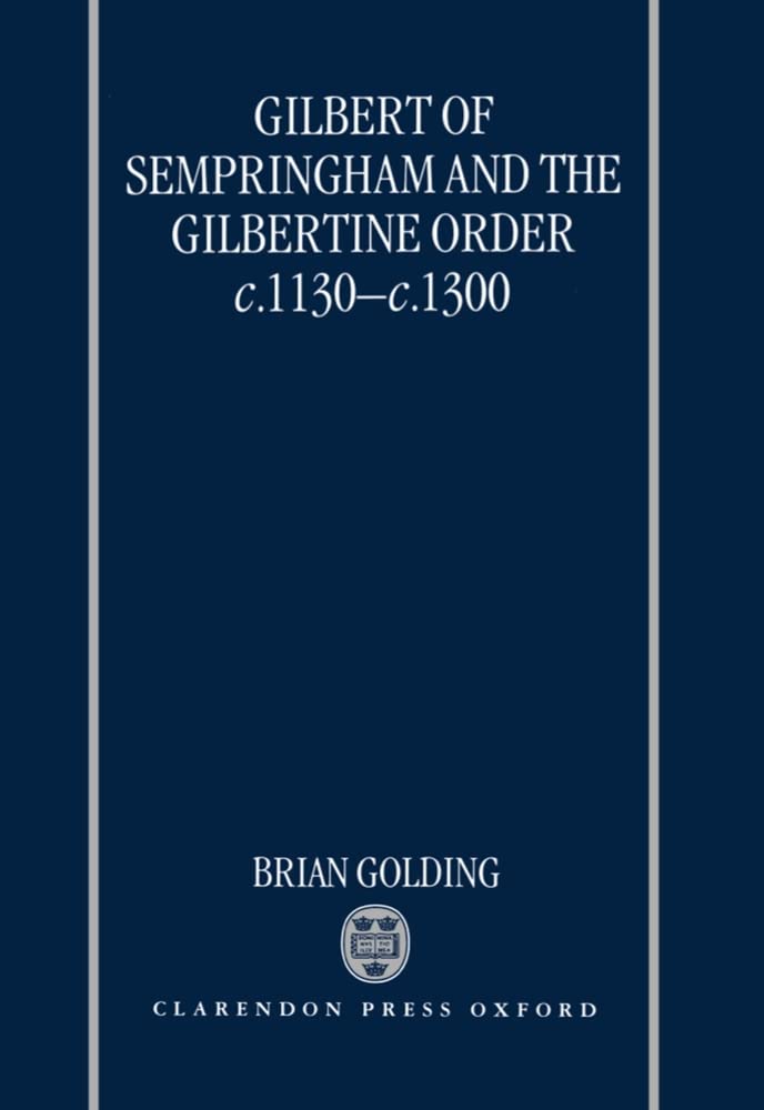GILBERT OF SEMPRINGHAM C
