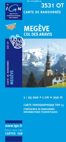 Megève 1 : 25 000: Col des Aravis (IGN Top 25)