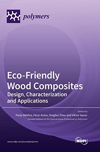 Eco-Friendly Wood Composites: Design, Characterization and Applications