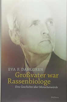 Großvater war Rassenbiologe: Eine Geschichte über Menschenwürde