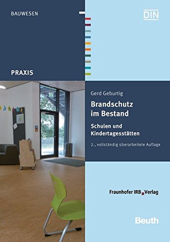 Brandschutz im Bestand Schulen und Kindertagesstätten - Gerd Geburtig Kartoniert (TB)