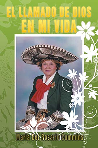 El Llamado De Dios En Mi Vida
