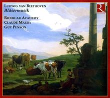 Beethoven: Bläsermusik / Ries: Sonate F-Dur op. 34 / Danzi: Sonate Es-Dur op. 28