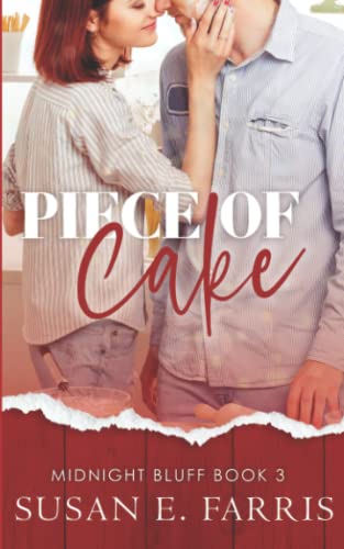 Piece Of Cake (Midnight Bluff, Band 3)