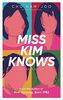 Miss Kim Knows and Other Stories: The sensational new work from the author of Kim Jiyoung, Born 1982