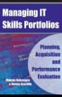 Managing It Skills Portfolios: Planning, Acquisition and Performance Evaluation