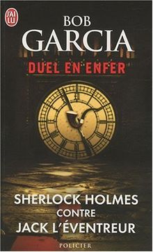 Duel en enfer : Sherlock Holmes contre Jack l'éventreur