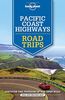 Pacific Coast Highways Road Trips (Lonely Planet Travel Guide)