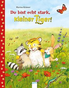 Du bist echt stark, kleiner Tiger!