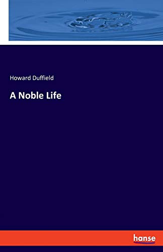 A Noble Life