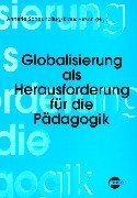 Globalisierung als Herausforderung für die Pädagogik