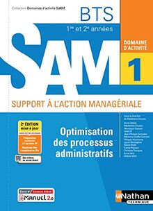 Optimisation des processus administratifs BTS 1re et 2e années SAM, support à l'action managériale : domaine d'activité 1