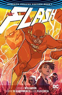 The Flash: The Rebirth Deluxe Edition Book 1 (Rebirth) (The Flash Rebirth)