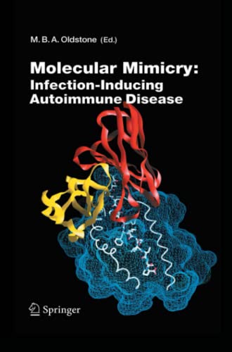 Molecular Mimicry: Infection Inducing Autoimmune Disease (Current Topics in Microbiology and Immunology, Band 296)