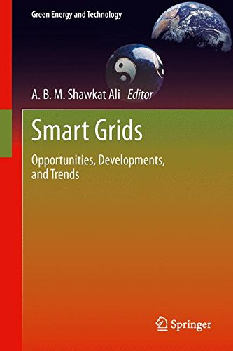 Smart Grids: Opportunities, Developments, and Trends (Green Energy and Technology)