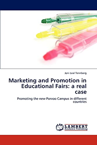 Marketing and Promotion in Educational Fairs: a real case: Promoting the new Porvoo Campus in different countries