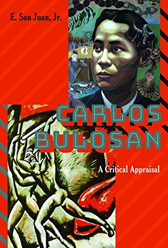 Carlos Bulosan_Revolutionary Filipino Writer in the United States: A Critical Appraisal (Education and Struggle)
