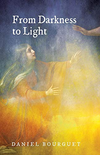 From Darkness to Light
