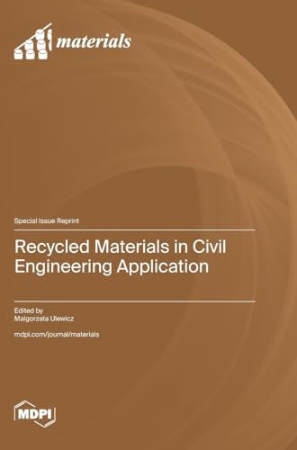Recycled Materials in Civil Engineering Application