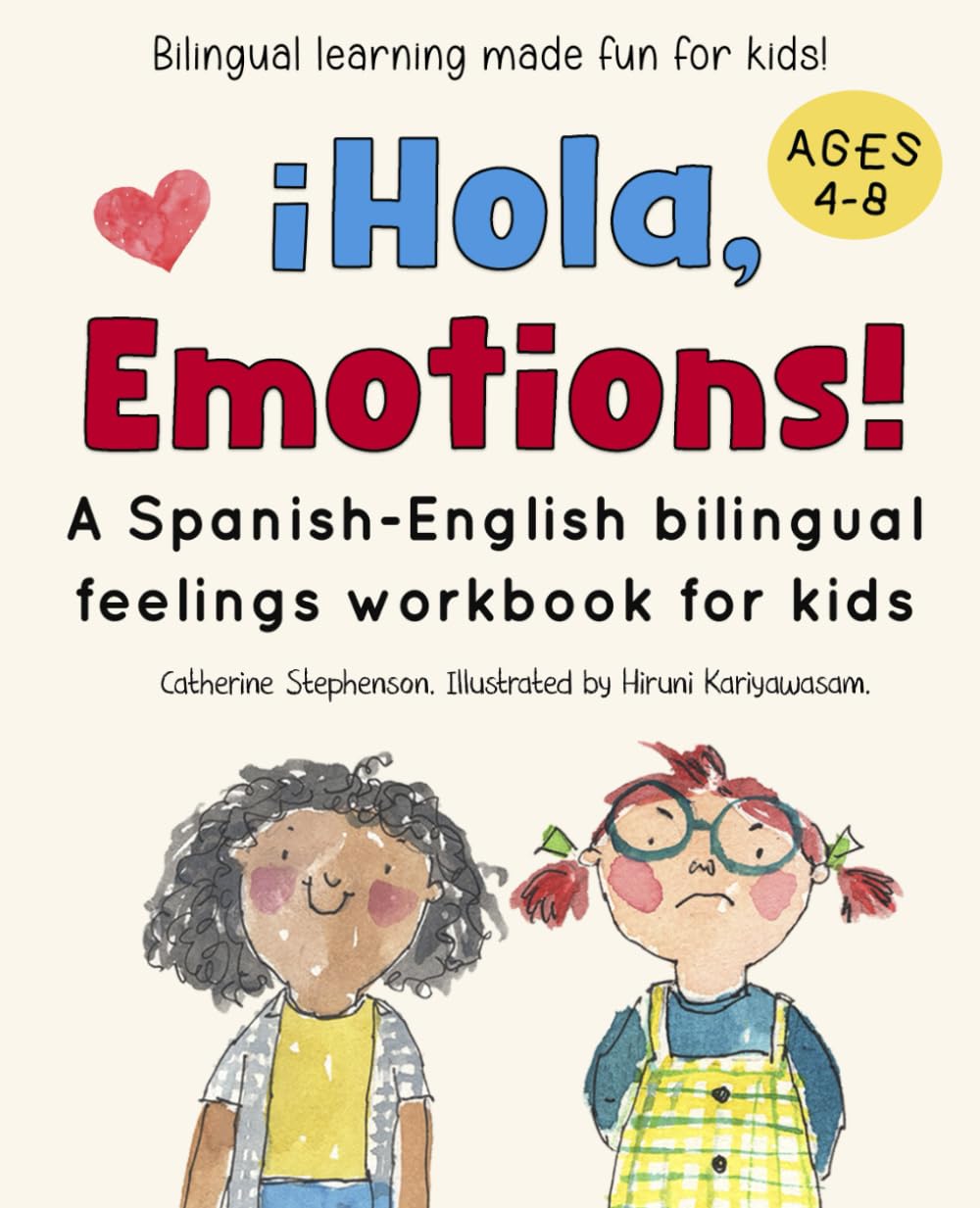 ¡Hola, Emotions!: A Spanish-English bilingual feelings workbook for kids
