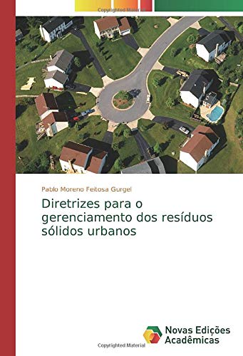 Diretrizes para o gerenciamento dos resíduos sólidos urbanos