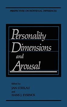 Personality Dimensions and Arousal (Perspectives on Individual Differences)