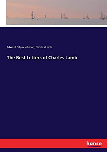The Best Letters of Charles Lamb - Edward Gilpin Johnson Charles Lamb Kartoniert (TB)