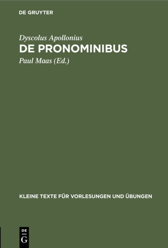 De Pronominibus (Kleine Texte für Vorlesungen und Übungen, 82, Band 82)