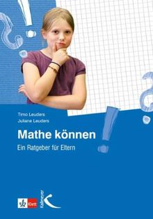 Mathe können: Ein Ratgeber für Eltern