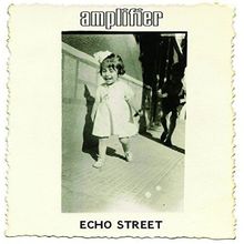 Echo Street [Deluxe Edition]
