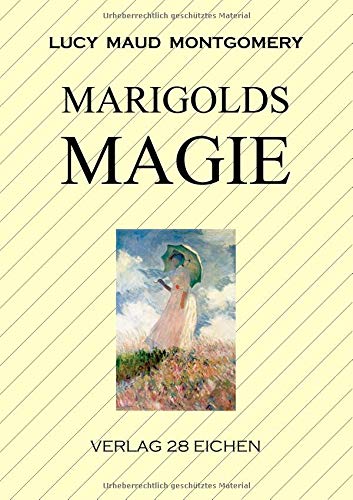 Marigolds Magie: Roman
