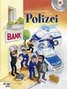 Lieder und Geschichten von der Polizei: Buch mit CD von Kinderland
