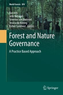 Forest and Nature Governance: A Practice Based Approach (World Forests)